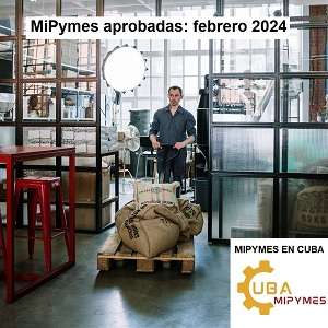 febrero 2024 mipymes en cuba